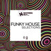 Nothing But... Funky House Selections, Vol 08