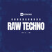 Underground Raw Techno, Vol 18