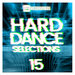 Hard Dance Selections, Vol 15