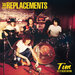The Replacements - Tim (Let It Bleed Edition)