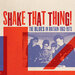 Shake That Thing! The Blues In Britain 1963-1973