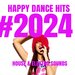 Happy Dance Hits #2024 : House & Elektro Sounds