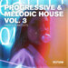 Progressive & Melodic House, Vol 3