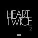 HEART TWICE RECORDS - Year Two