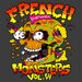 French Monsters Vol VI (Explicit)