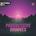 Nothing But... Progressive Grooves, Vol 21