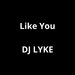 Like You (Extended Mix)