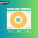 Nothing But... Organic House Essentials, Vol 17