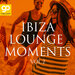 Ibiza Lounge Moments, Vol 2