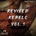 Revised Rebels, Vol 1