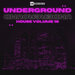 Underground House, Vol 19