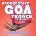 Progressive Goa Trance 2017, Vol 2