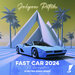 Fast Car 2024 (Remixes)