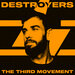 Destroyers - The Third Movement