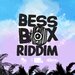 Bess Box Riddim