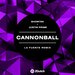 Cannonball (La Fuente Remix)