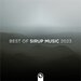 Best Of Sirup Music 2023