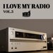 I Love My Radio Vol 3