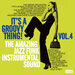 It's A Groovy Thing! Vol 4