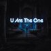U Are The One