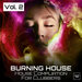 Burning House Vol 2 (House Compliation For Clubbers)