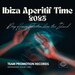 Ibiza Aperitif Time 2023 (Deep House Selection From The Island)