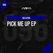 Pick Me Up EP