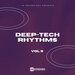 Deep-Tech Rhythms, Vol 09