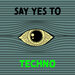 Say Yes To Techno