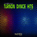TurnON Radio Pres. TurnON Dance Hits, Vol 3
