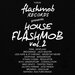 House Flashmob, Vol 2