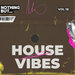 Nothing But... House Vibes, Vol 18