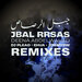 Jbal Rrsas (Remixes)