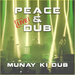 Peace & Dub (Live)