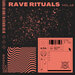 Nothing But... Rave Rituals, Vol 12