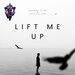 Lift Me Up