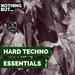Nothing But... Hard Techno Essentials, Vol 19