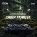 Deep Forest, Vol 1