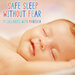 Safe Sleep, Without Fear