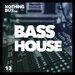 Nothing But... Bass House, Vol 13