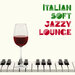 Italian Soft Jazzy Lounge