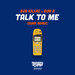 Talk To Me (Dunk Remix)