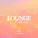 Lounge Heaven, Vol 1