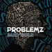 Problemz (Explicit)