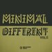 Minimal Different, Vol 6