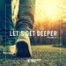 Let's Get Deeper, Vol 27