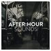 After:Hour Sounds, Vol 18