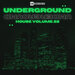 Underground House, Vol 22