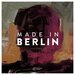 Made In Berlin Vol 11