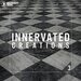 Innervated Creations Vol 3